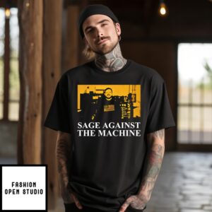 Sage Against The Machine Shirt