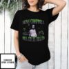 Sean Campbell Kill Or Be Killed Kobk Sean Campbell T-Shirt