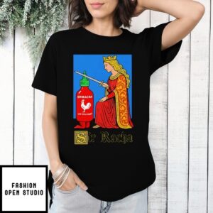 Sir Racha Sriracha T-Shirt