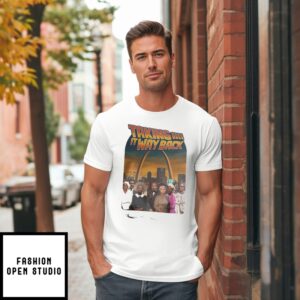 Taking It Way Back St. Louis T-Shirt
