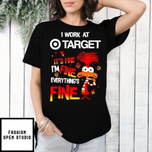 Target It’S Fine Everything Is Fine Anxiety T-Shirt