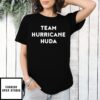 Team Hurricane Huda T-Shirt