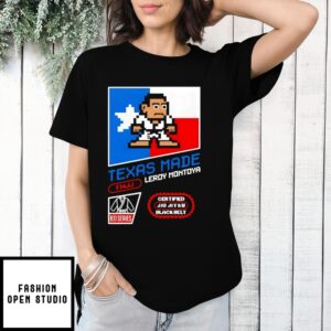 Texas Made Leroy Montoya T-Shirt