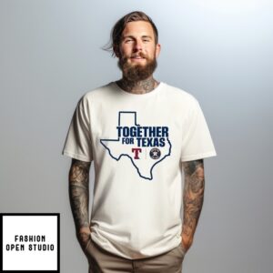 Texas Rangers X Houston Astros Together For Texas Remembering Texas Flood Victims T-Shirt