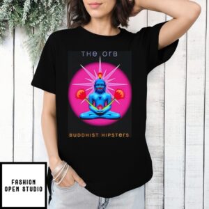 The Orb Buddhist Hipsters T-Shirt