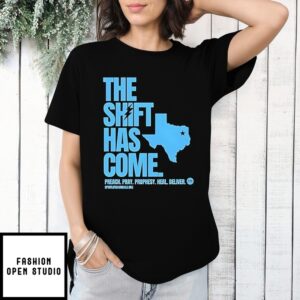The Shift Has Come Texas Revival Map T-Shirt