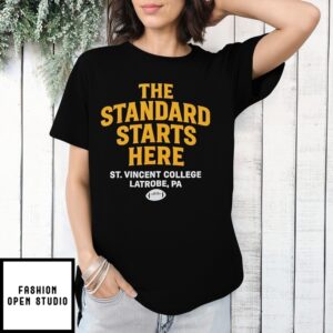 The Standard Starts Here Pittsburgh Football T-Shirt
