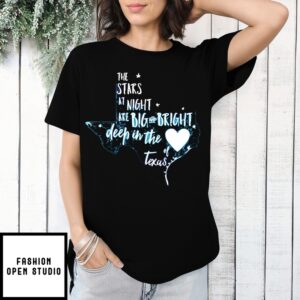 The Stars At Night Are Big And Bright Deep In The Heart Of Texas T-Shirt