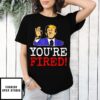 Trump You’Re Fired Caricature T-Shirt