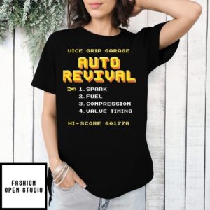 Vice Grip Garage Auto Revival T-Shirts
