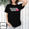 Your Favorite Recession Indicator T-Shirt