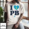 Azzi Fudd I Love Pb T-Shirt