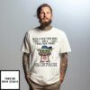 Baby Yoda With A Fuck Fuck Here And A Fuck Fuck There Here A Fuck There A Fuck I Don’T Give A Fuck T-Shirt