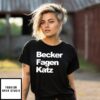 Becker Fagen Katz T-Shirt