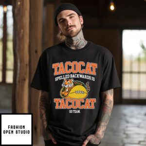 Cincinnati Bengals Tacocat Spelled Backwards Is Tacocat Go Team T-Shirt