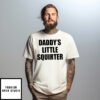 Daddy’S Little Squirter T-Shirt