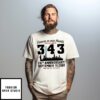 Forever In Our Hearts 343 New York’S Braves 24Th Anniversary Sep 11 2001 Shirt