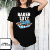 Harrison Bader Philly Bader Tots T-Shirt