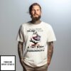 Hippo The Only Reason I’M Fat Is Because Tiny Body Couldn’T All This Personality T-Shirt