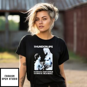 Hulk Hogan Thunderlips Ultimate Man Versus Ultimate Meatball T-Shirt