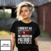 I Identify As An American Patriot Gun Flag T-Shirt