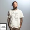 Kimya Dawson Remember That I Love You Cat And Bunny T-Shirt