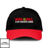 King Of The Hill Is My Favorite Anime Hat