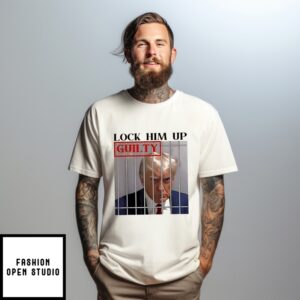 Lock Him Up Guilty President Trump T-Shirt