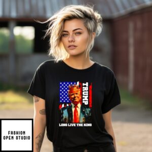 Long Live The King Trump T-Shirt
