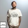 Most Performative Male At The Clairo Concert T-Shirt
