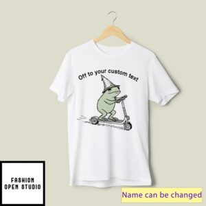 Off To Commit Frog Custom Text T-Shirt