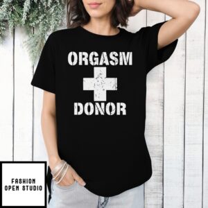 Orgasm Donor American Pie T-Shirt