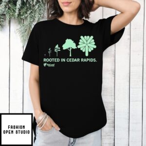 Refleaf Rooted In Cedar Rapids T-Shirt