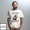 Skeleton Don’T Judge Women By Pounds And You Won’T Be Judged By Inches T-Shirt