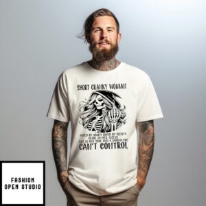 Skull Short Cranky Woman Hated By Many Loved By Plenty Heart On Her Sleeve T-Shirt