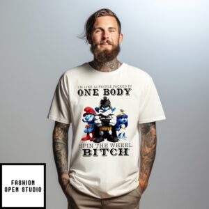 Smurf Superman I’M Like 12 People Packed In One Body Spin The Wheel Bitch T-Shirt