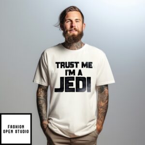 Star Wars Trust Me I’M A Jedi Movie T-Shirt