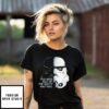 Star Wars You Miss 100 Of The Shots You Take T-Shirt