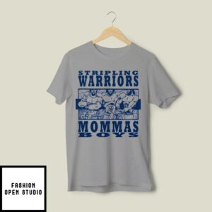 Stripling Warriors Mommas Boys T-Shirt
