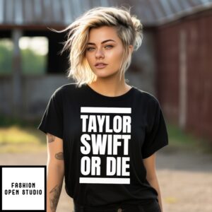 Taylor Or Die Text T-Shirt