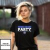 The Frat House Where The Best Party T-Shirt
