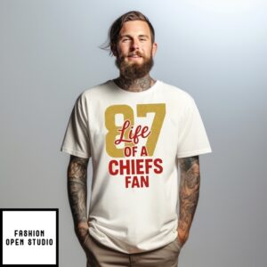 The Life Of A Chiefs Fan Taylor And Travis Engagement T-Shirt