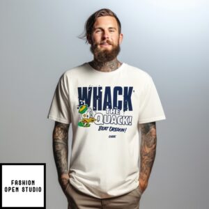 Whack The Quack Beat Oregon Ducks T-Shirt