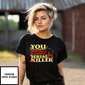 You Inspire My Inner Serial Killer Wolf Halloween T-Shirt
