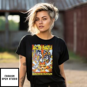 Acid Bath Aug 28 2025 Hollywood Palladium Los Angeles Ca New Poster T-Shirt