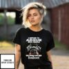 Bat I Refuse To Argue With People Who Should Have Been Swallowed T-Shirt