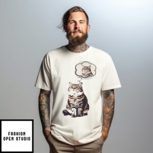 Cat Thinking About Cat T-Shirt