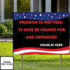 Charlie Kirk Freedom Yard Sign, Patriotic American Political Sign