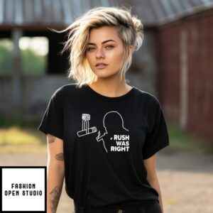Charlie Kirk Rush Was Right T-Shirt