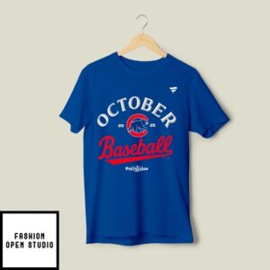 Chicago Cubs October Baseball Postseason 2025 T-Shirt
